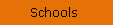 Schools button