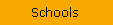 Schools button